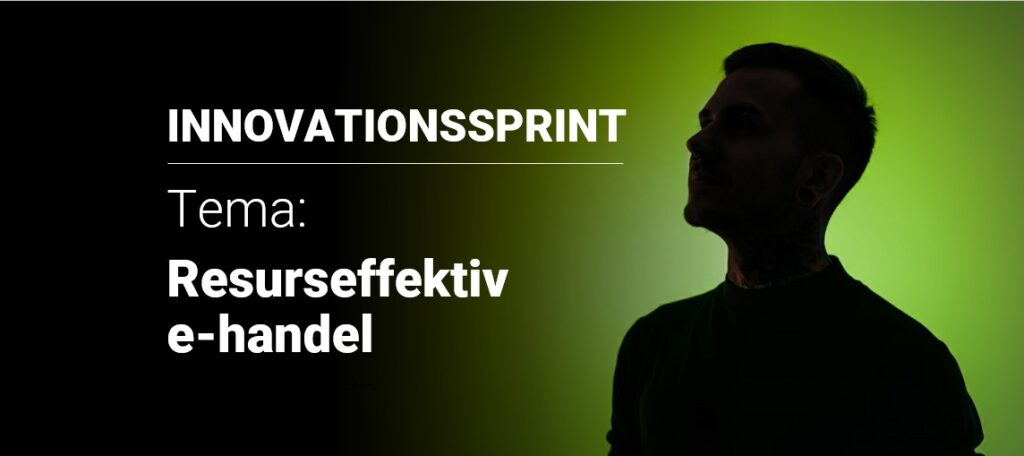 Innovationssprint Resurseffektiv e-handel